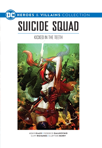 Suicide Squad, Volume 1: Kicked in the Teeth by Adam Glass