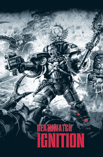 Deathwatch: Ignition